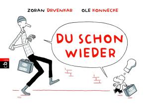 Cover of the book Du schon wieder by Lea Schmidbauer