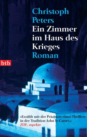 Cover of the book Ein Zimmer im Haus des Krieges by Anja Bogner
