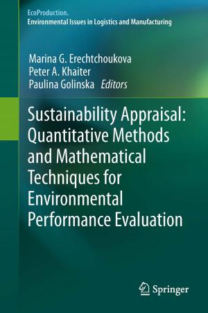 bigCover of the book Sustainability Appraisal: Quantitative Methods and Mathematical Techniques for Environmental Performance Evaluation by 