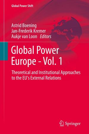 Cover of the book Global Power Europe - Vol. 1 by Carlos P. Bergmann, Felipe Amorim Berutti, Annelise Kopp Alves