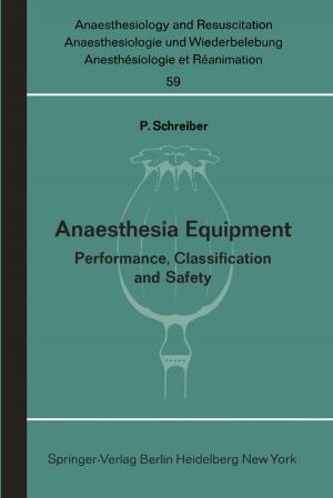 Cover of the book Anaesthesia Equipment by Xueyuan Chen, Yongsheng Liu, Datao Tu