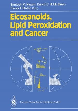 Cover of the book Eicosanoids, Lipid Peroxidation and Cancer by Reinhard Larsen, Thomas Ziegenfuß