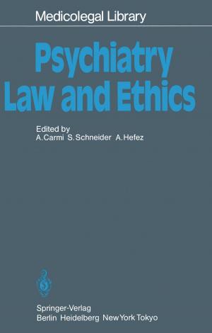 Cover of the book Psychiatry — Law and Ethics by Sheryl Feutz-Harter