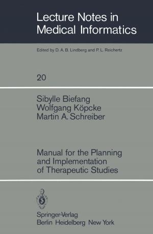 Cover of the book Manual for the Planning and Implementation of Therapeutic Studies by J.-E. Akerlund, B. Brismar, C.J. Cahill, M.R. Christiaens, W. Coosemans, S. Debus, W. Dietz, Rainer Engemann, J.A. Gruwez, T. Havia, J. Lerut, L. Lim, B. Lünstedt, W. Mokros, M. Philippe, G. Schindler, W. Schmitz, Arnulf Thiede, J. Verbruggen, L. Verougstraete, S. Vogel, I. de Wever