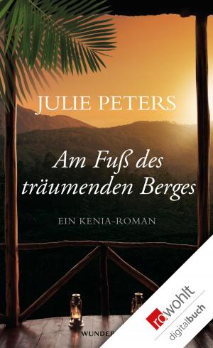 Cover of the book Am Fuß des träumenden Berges by Benjamin Monferat