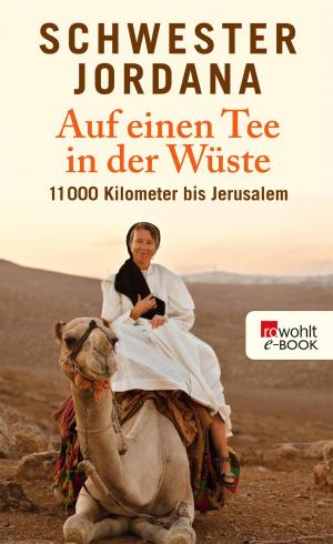 Cover of the book Auf einen Tee in der Wüste by Monika Winter