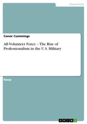 Cover of the book All-Volunteer Force - The Rise of Professionalism in the U.S. Military by Sandra Blum