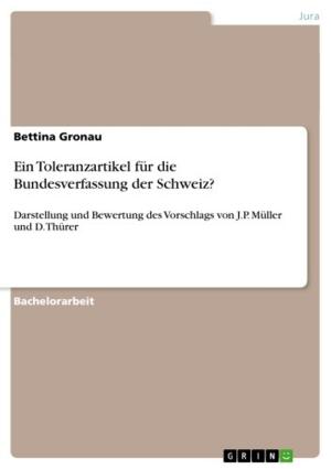 Cover of the book Ein Toleranzartikel für die Bundesverfassung der Schweiz? by Teresa Miedl