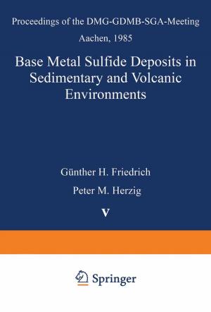 Cover of the book Base Metal Sulfide Deposits in Sedimentary and Volcanic Environments by 