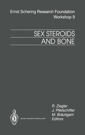 Cover of the book Sex Steroids and Bone by E. Biemer, Hans-Ulrich Steinau, A. Encke