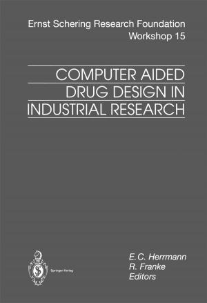 Cover of the book Computer Aided Drug Design in Industrial Research by Zhaohao Sun, Gavin R. Finnie