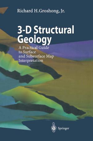 Cover of the book 3-D Structural Geology by John M.B. Balouziyeh