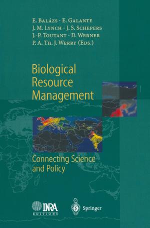 Cover of the book Biological Resource Management Connecting Science and Policy by Huajun Tang, Zhao-Liang Li