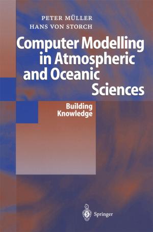 Cover of the book Computer Modelling in Atmospheric and Oceanic Sciences by Tom Sommerlatte, Jean-Luc Fallou