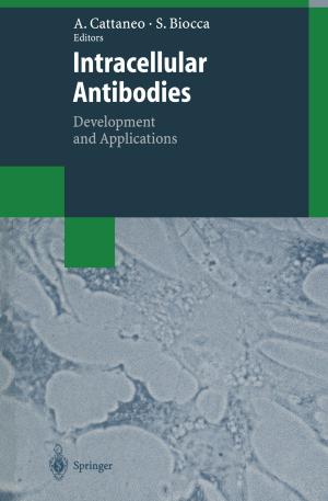 Cover of the book Intracellular Antibodies by Mikhail Z. Zgurovsky, Oleksiy V. Kapustyan, José Valero, Nina V. Zadoianchuk, Pavlo O. Kasyanov