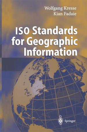 Cover of the book ISO Standards for Geographic Information by Arnold Lohaus, Marc Vierhaus