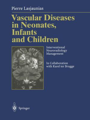 Cover of the book Vascular Diseases in Neonates, Infants and Children by T. Metin Önerci