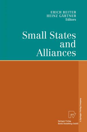 Cover of the book Small States and Alliances by Tanachart Raoprasert, Sardar M. N. Islam