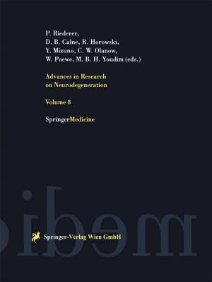 Cover of the book Advances in Research on Neurodegeneration by L. Symon, V. Logue, H. Troupp, S. Mingrino, M. G. Yasargil, F. Loew, H. Krayenbühl, B. Pertuiset, J. Brihaye