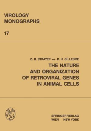 Cover of the book The Nature and Organization of Retroviral Genes in Animal Cells by Bernd Schmidt, Klaus Wetzig