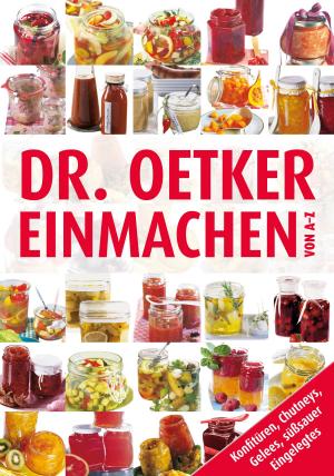 Cover of the book Einmachen von A-Z by Kami Garcia