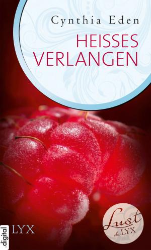 Cover of the book Lust de LYX - Heißes Verlangen by Katie MacAlister