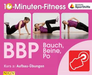 Cover of the book Bauch, Beine, Po - Kurs 2: Aufbau-Übungen by Naumann & Göbel Verlag
