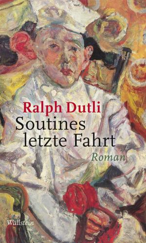 Cover of the book Soutines letzte Fahrt by Christine Lavant, Brigitte Strasser, Doris Moser