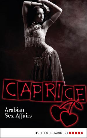 Cover of the book Arabian Sex Affairs - Caprice by Jack Slade
