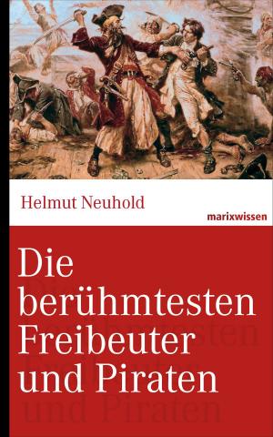 Book cover of Die berühmtesten Freibeuter und Piraten