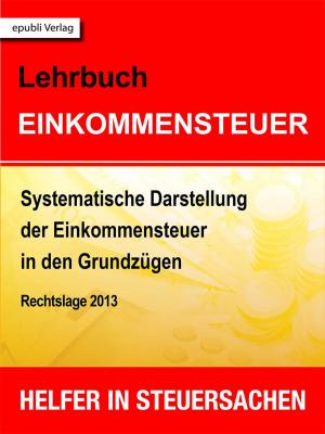 Cover of the book Lehrbuch Einkommensteuer by Michael Toedt