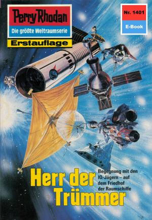 Book cover of Perry Rhodan 1401: Herr der Trümmer