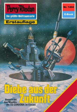 Book cover of Perry Rhodan 1404: Diebe aus der Zukunft