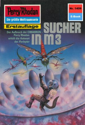 Book cover of Perry Rhodan 1409: Sucher in M 3