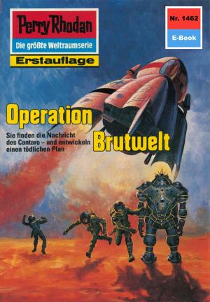 Book cover of Perry Rhodan 1462: Operation Brutwelt