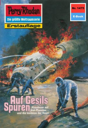 Cover of the book Perry Rhodan 1475: Auf Gesils Spuren by Susan Schwartz