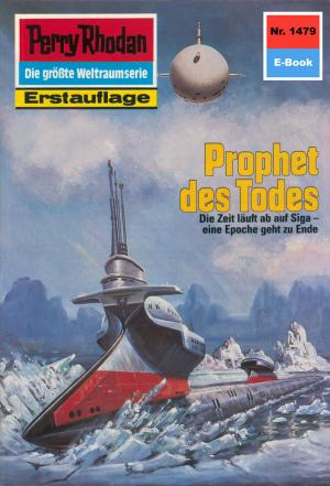 Cover of the book Perry Rhodan 1479: Prophet des Todes by Claudia Kern
