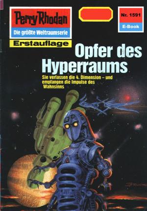 Cover of the book Perry Rhodan 1591: Opfer des Hyperraums by Christian Montillon