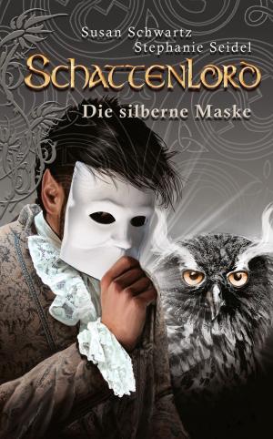 Book cover of Schattenlord 11: Die silberne Maske