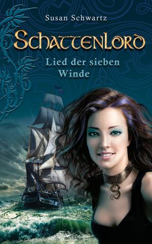 Cover of the book Schattenlord 12: Lied der sieben Winde by William Voltz