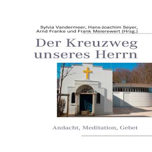 Cover of the book Der Kreuzweg unseres Herrn by Ramana Maharshi
