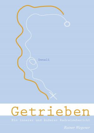 Cover of the book Getrieben by Jörg Becker