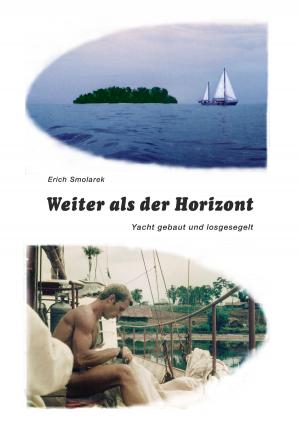 Cover of the book Weiter als der Horizont by Lea Theissen