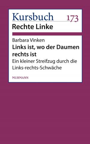Cover of the book Links ist, wo der Daumen rechts ist by Barbara Sichtermann