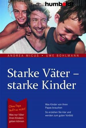 Book cover of Starke Väter - starke Kinder