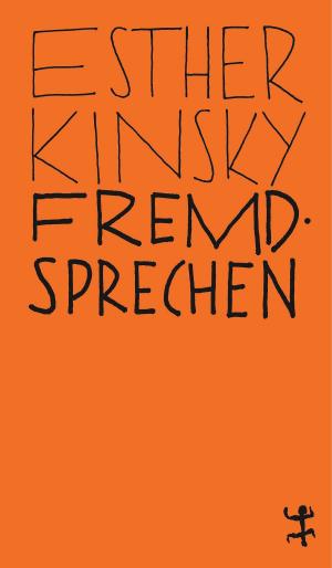 Cover of the book Fremdsprechen by Patrick Eiden-Offe