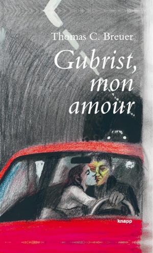 Book cover of Gubrist, mon amour