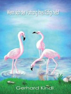 Cover of the book Wenn sich der Vorhang ihres Käfigs hebt by Angela Moonlight, Albert Hamm