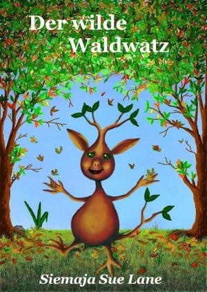 Book cover of Der wilde Waldwatz