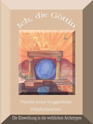 Book cover of Ich, die Göttin